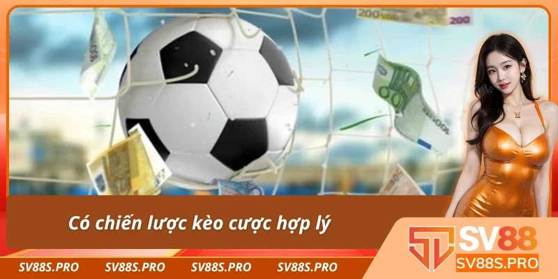 Có chiến lược đặt cược phù hợp khi cá cược bóng đá ảo