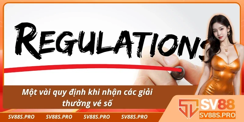 Một vài quy định nhận thưởng vé số