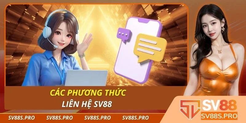 Các phương thức liên hệ Sv88 