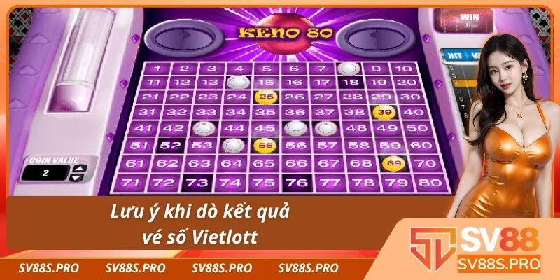 Những điểm cần nhớ trong cách dò Vietlott 