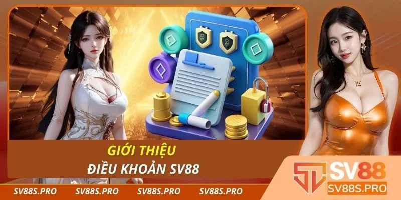 Giới thiệu điều khoản Sv88