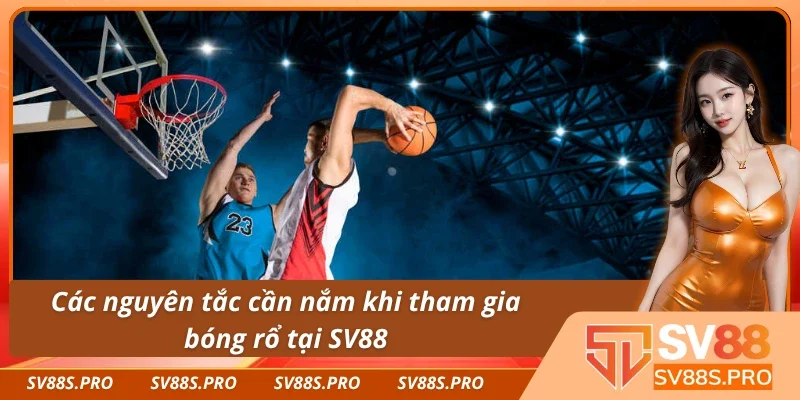 Luật chơi bóng rổ đơn giản cho người mới trải nghiệm