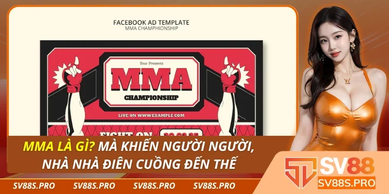 MMA Là Gì